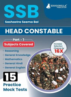 SSB Head Constable Book 2023 (English Edition) - 15 Full Length Mock Tests with Free Access to Online Tests - Edugorilla Prep Experts