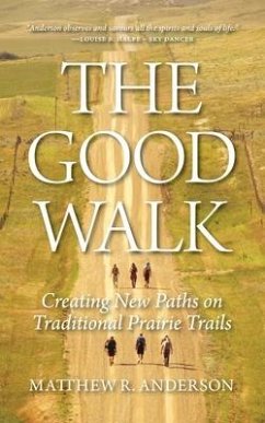 The Good Walk - Anderson, Matthew R