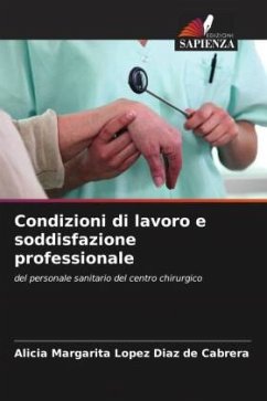 Condizioni di lavoro e soddisfazione professionale - Lopez Diaz de Cabrera, Alicia Margarita