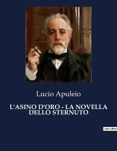 L'ASINO D'ORO - LA NOVELLA DELLO STERNUTO - Apuleio, Lucio