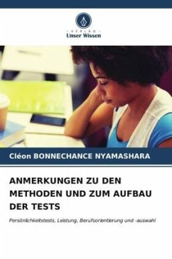 ANMERKUNGEN ZU DEN METHODEN UND ZUM AUFBAU DER TESTS - BONNECHANCE NYAMASHARA, Cléon