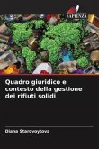 Quadro giuridico e contesto della gestione dei rifiuti solidi