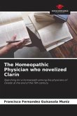 The Homeopathic Physician who novelized Clarín