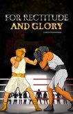 For Rectitude and Glory (eBook, ePUB)