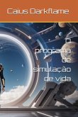 O programa de simulação de vida (eBook, ePUB)
