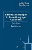 Blending Technologies in Second Language Classrooms (eBook, ePUB)