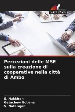 Percezioni delle MSE sulla creazione di cooperative nella città di Ambo - Nakkiran, S.;Gobena, Getachew;Natarajan, V.