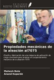 Propiedades mecánicas de la aleación al7075 Propiedades mecánicas de la aleación al7075
