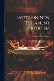 Notes On New Testament Criticism