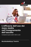 L'efficacia dell'uso dei mass media nell'insegnamento dell'ascolto