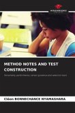 METHOD NOTES AND TEST CONSTRUCTION