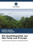 Die Qualitätspolitik von São Tomé und Príncipe