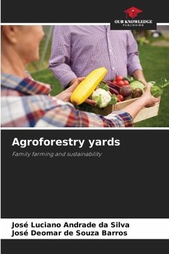 Agroforestry yards - Silva, José Luciano Andrade da;Barros, José Deomar de Souza