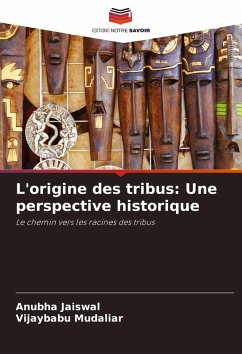 Cover L'origine des tribus: Une perspective historique