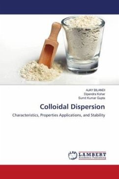 Colloidal Dispersion - Bilandi, Ajay;Kohar, Dipendra;Gupta, Sumit Kumar