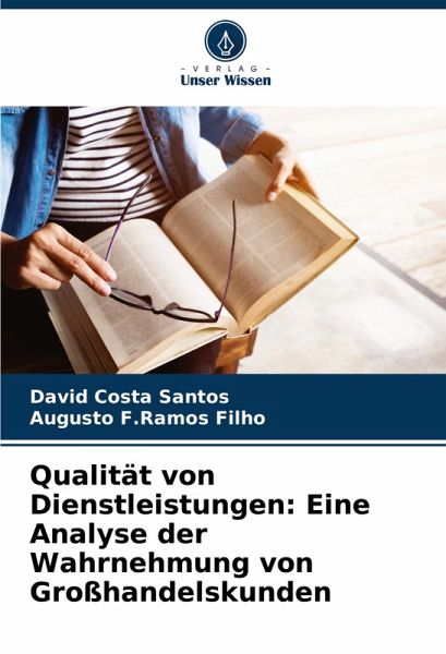 Qualität von Dienstleistungen: Eine Analyse der Wahrnehmung von Großhandelskunden