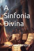 A Sinfonia Divina (eBook, ePUB)
