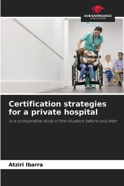 Certification strategies for a private hospital - Ibarra, Atziri