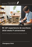 Mi 10ª experiencia de escritura-2010 otoño P universidad