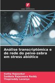 Análise transcriptómica e de rede do peixe-zebra em stress abiótico