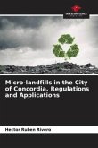 Micro-landfills in the City of Concordia. Regulations and Applications