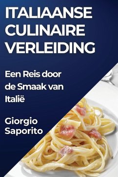 Italiaanse Culinaire Verleiding - Saporito, Giorgio