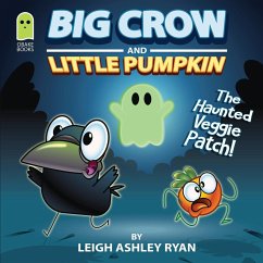 Big Crow and Little Pumpkin - Ryan, Leigh A