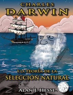 Charles Darwin y la Teoría de la Selección Natural - Hesse, Alan J