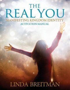 The Real You Activation Manual - Breitman, Linda