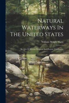 Natural Waterways In The United States - Harts, William Wright