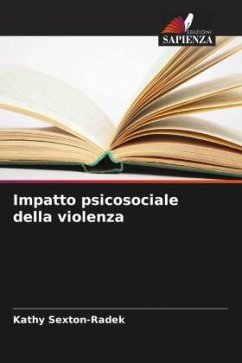 Impatto psicosociale della violenza - Sexton-Radek, Kathy