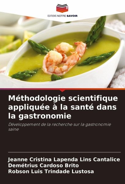 Méthodologie scientifique appliquée à la santé dans la gastronomie Méthodologie scientifique appliquée à la santé dans la gastronomie