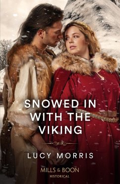 Snowed In With The Viking (Mills & Boon Historical) (eBook, ePUB) - Morris, Lucy
