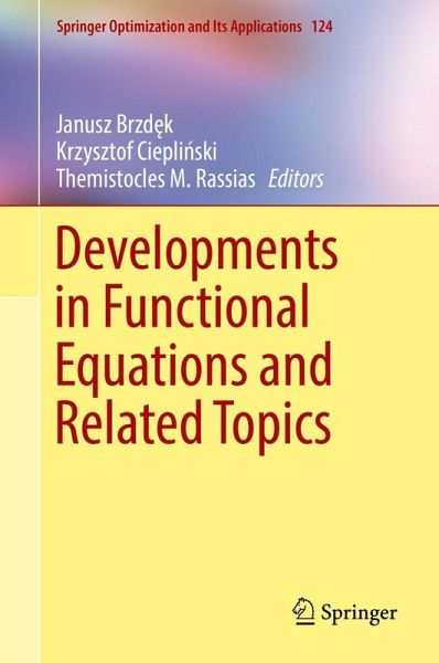 Developments in Functional Equations and Related Topics (eBook, ePUB) Developments in Functional Equations and Related Topics (eBook, ePUB)