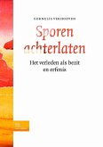 Sporen achterlaten (eBook, ePUB) Sporen achterlaten (eBook, ePUB)