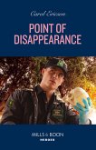 Point Of Disappearance (A Discovery Bay Novel, Book 2) (Mills & Boon Heroes) (eBook, ePUB)