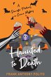 Haunted to Death (eBook, ePUB) - Bild 1