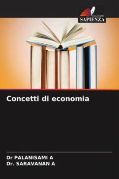 Concetti di economia - Palanisami, A.;A, Dr. SARAVANAN