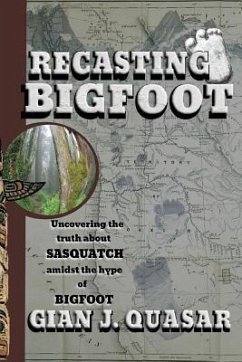 Recasting Bigfoot - Quasar, Gian J