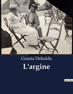 L'argine - Deledda, Grazia