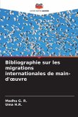 Bibliographie sur les migrations internationales de main-d'¿uvre