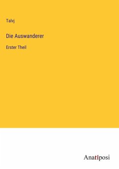 Die Auswanderer - Talvj