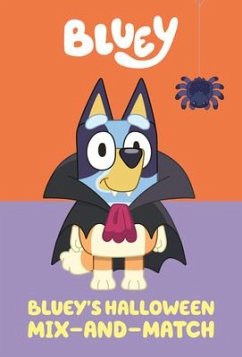 Bluey's Halloween Mix-And-Match - Penguin Young Readers Licenses