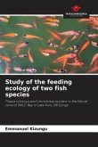 Study of the feeding ecology of two fish species