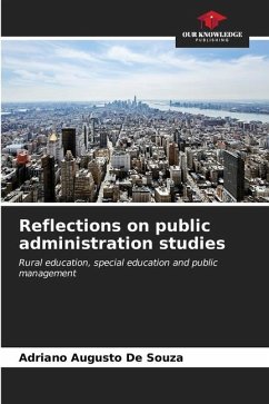 Reflections on public administration studies - De Souza, Adriano Augusto