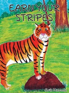 Earn Your Stripes - Kincade, Erik