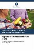 Agroforstwirtschaftliche Höfe