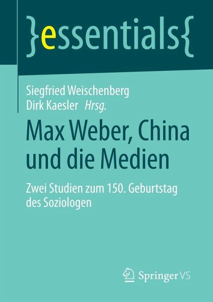 Max Weber, China und die Medien (eBook, ePUB) Max Weber, China und die Medien (eBook, ePUB)