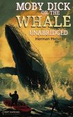 Moby-Dick, or The Whale - Unabridged (eBook, ePUB)