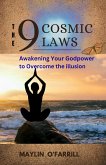 The 9 Cosmic Laws (eBook, ePUB) The 9 Cosmic Laws (eBook, ePUB)